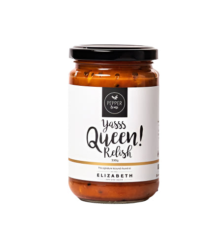 Yasss Queen Relish